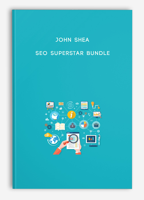 John Shea – SEO Superstar Bundle