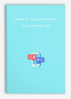 Learn to build chatbots with Amazon Lex