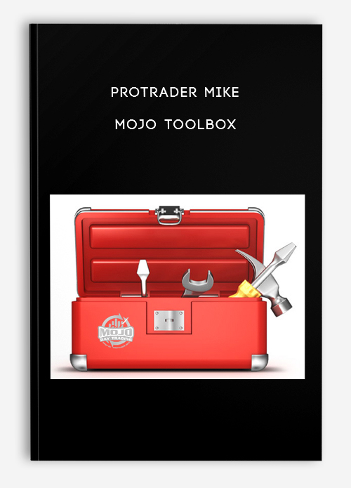 MOJO TOOLBOX by ProTrader Mike