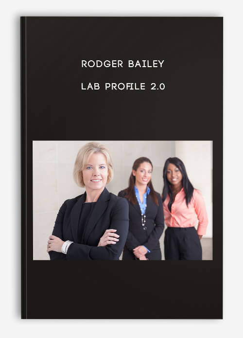 Rodger Bailey – LAB Profile 2.0