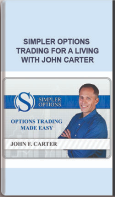 Simpler Options – Trading For a Living with John Carter