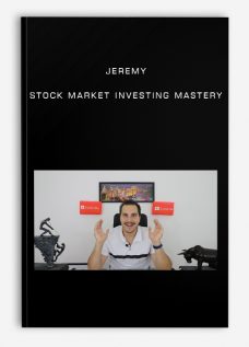 Stock Market Investing Mastery by Jeremy