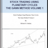 Stockcyclesforecast – Stock Trading Using Planetary Cycles – The Gann Method Volume 1