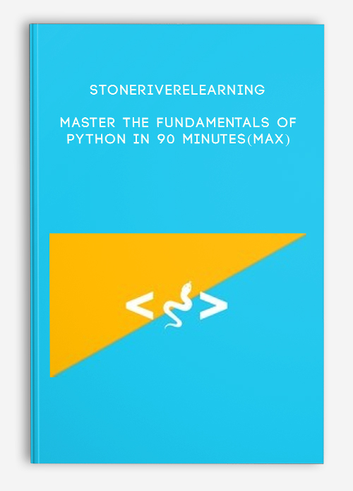 Stoneriverelearning – Master The Fundamentals Of Python In 90 Minutes(Max)
