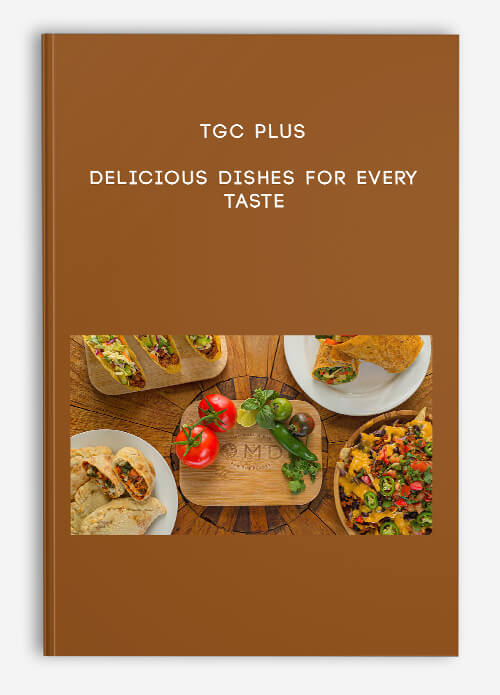 TGC Plus – Delicious Dishes for Every Taste