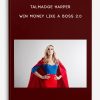 Talmadge Harper – Win Money Like a Boss 2.0