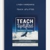 Teach-Uplifted-by-Linda-Kardamis-400×556