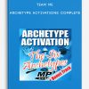 Team Me – Archetype Activations Complete