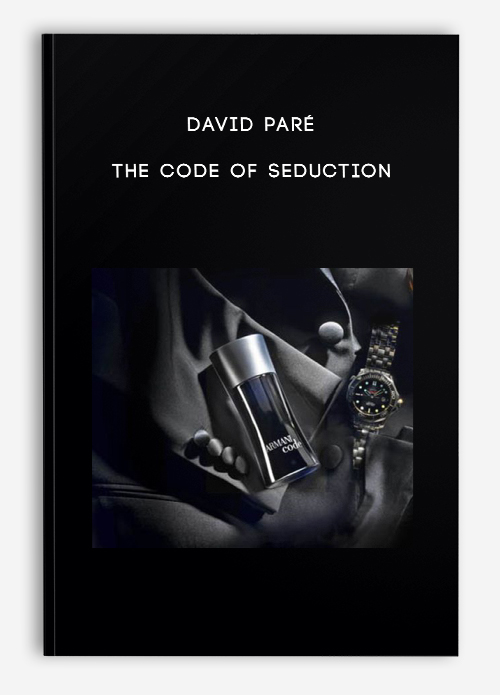 The code of seduction by David Paré