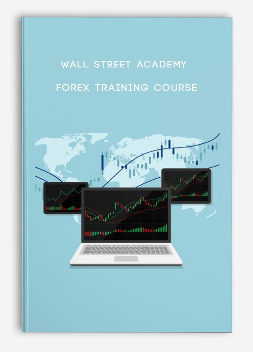 Wall Street Academy – Forex Training Course