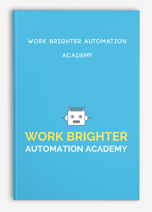 Work Brighter Automation Academy