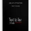 ABC of Attraction – Text To Sex