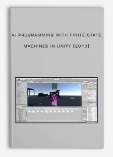 AI Programming with Finite State Machines in Unity (2016)
