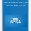 Affiliate-Marketing-Domination-Become-A-Super-Affiliate-400×556