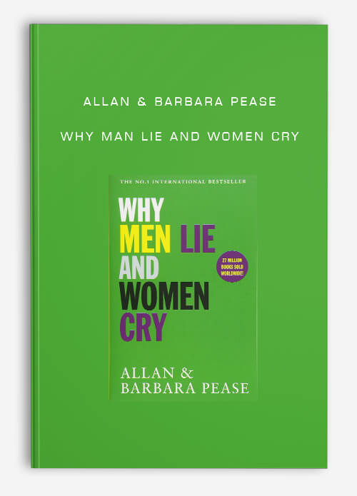 Allan & Barbara Pease – Why Man Lie and Women Cry