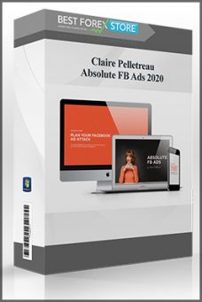 Claire Pelletreau – Absolute FB Ads 2020