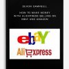 Devon-Campbell-How-To-Make-Money-With-AliExpress-Selling-on-eBay-and-Amazon-400×556