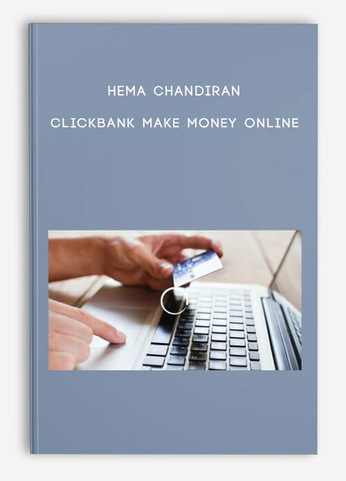 Hema Chandiran – Clickbank Make Money Online