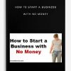 How-To-Start-A-Business-With-No-Money-400×556