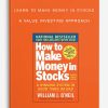 Learn To Make Money In Stocks – A Value Investing Approach