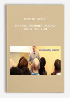 Martin Graff – Making Internet Dating Work for You