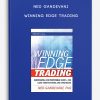 Ned Gandevani – Winning Edge Trading