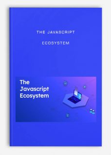 The JavaScript Ecosystem