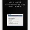 Volume Analysis – The key to tracking Smart Money” activity