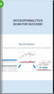 Wyckoffanalytics – Scan For Success! Prospecting For Actionable Wyckoff Trade Candidates