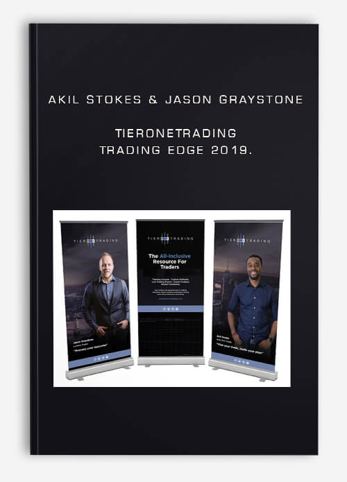 Akil Stokes & Jason Graystone – TierOneTrading – Trading Edge 2019