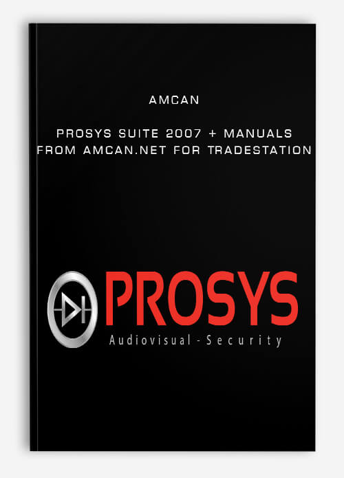 AmCan ProSys Suite 2007 + Manuals from amcan.net for Tradestation