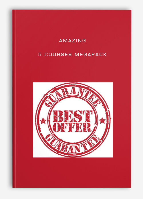 Amazing 5 Courses Megapack