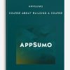 Appsumo – Course About Building A Course