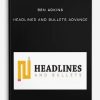 Ben-Adkins-Headlines-and-Bullets-Advance-400×556