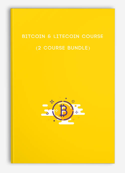 Bitcoin & Litecoin Course (2 Course Bundle)