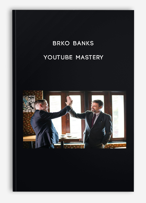 Brko Banks – Youtube Mastery