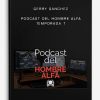 Gerry-Sanchez-Podcast-del-Hombre-Alfa-Temporada-1-400×556