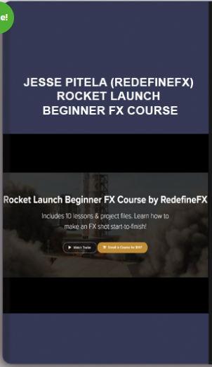 Jesse Pitela (RedefineFX) – Rocket Launch Beginner FX Course