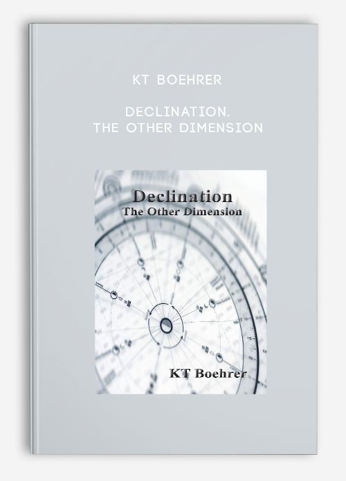 Kt Boehrer – Declination. The Other Dimension