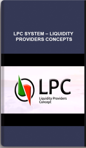 LPC System – Liquidity Providers Concepts
