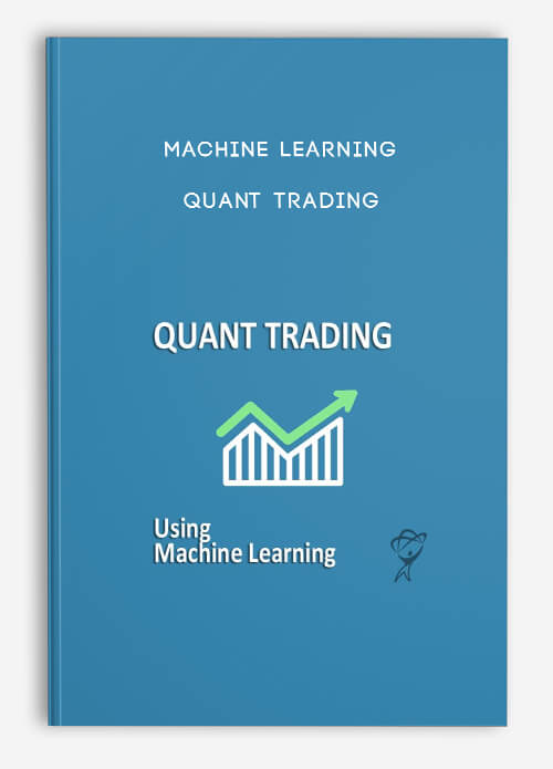 Machine Learning – Quant Trading