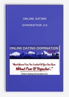 Online Dating Domination 2.0