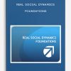 Real Social Dynamics – Foundations
