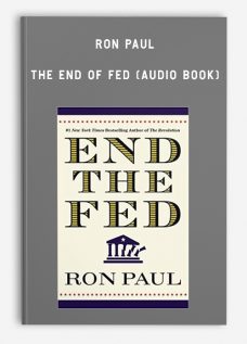 Ron Paul – The End of Fed (Audio Book)