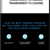 Transparentfxtrading – Transparent FX Course