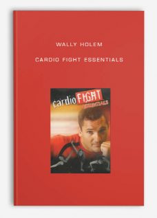Wally Holem – Cardio Fight Essentials