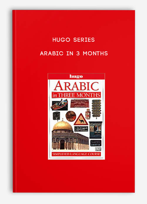Arabic in 3 Months by Hugo Series