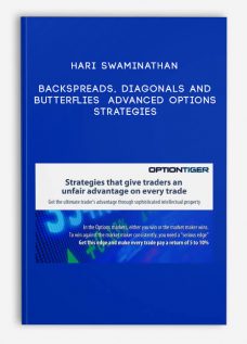 Backspreads Diagonals and Butterflies – Advanced Options Strategies by Hari Swaminathan