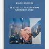 Bruce Gilmore – Trading to Win (Seminar WorkBook 2003)