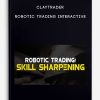 Claytrader – Robotic trading interactive